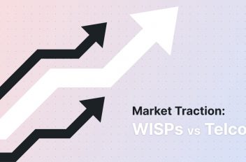 Market traction: WISPs vs Telcos
