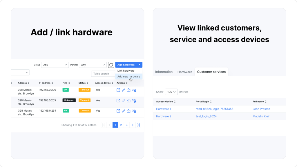 Add / Link Hardware; View linked customer service and access devices